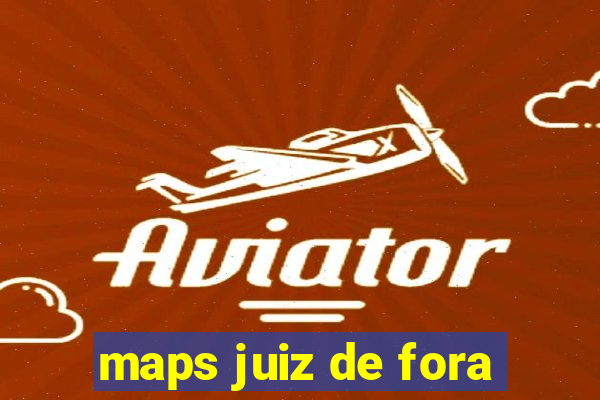 maps juiz de fora